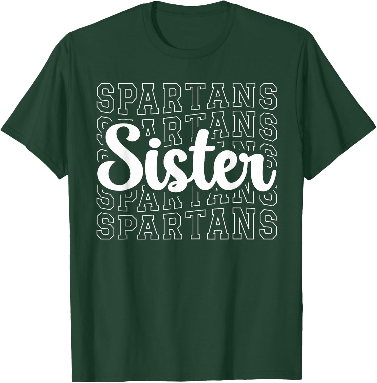 Spartans Sports Mascot - For Spartans Game Day Sister T-Shirt - T-Shirt | Forest