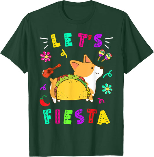 Cinco De Mayo Corgi Let’s Fiesta Camisa 5 De Mayo Mexican T-Shirt - T-Shirt | Forest