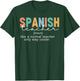 Spanish Teacher Definition Funny Back To School First Day T-Shirt - T-Shirt | Forest