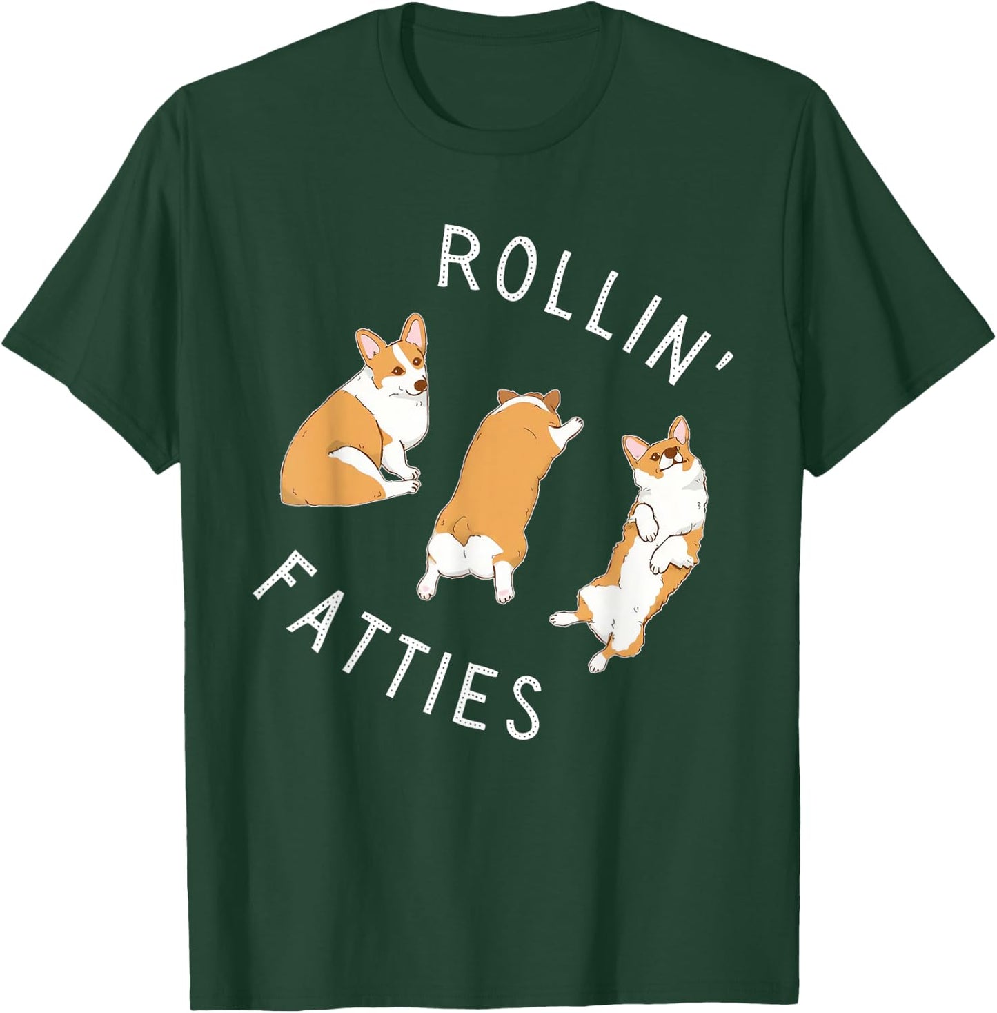 Rolling Fatties Corgi Funny Fat Cute Corgi Lover T-Shirt - T-Shirt | Forest