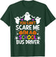 You Can't Scare Me I'm A School Bus Driver Shirt Halloween T-Shirt - T-Shirt | Forest