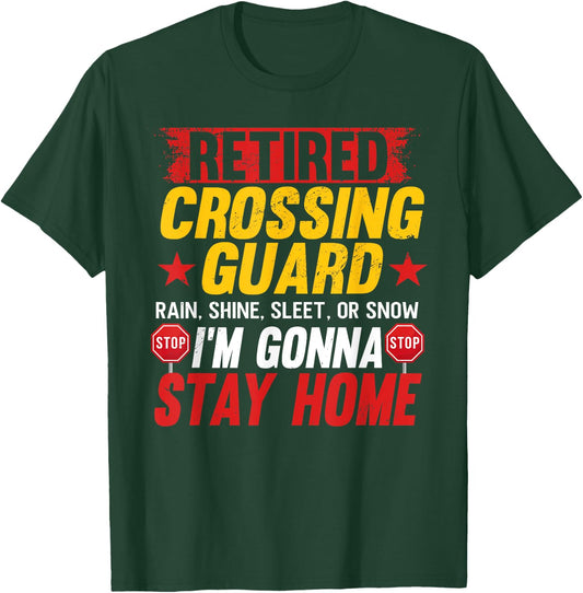Retired Crossing Guard Crosswalk Attendant Retirement T-Shirt - T-Shirt | Forest