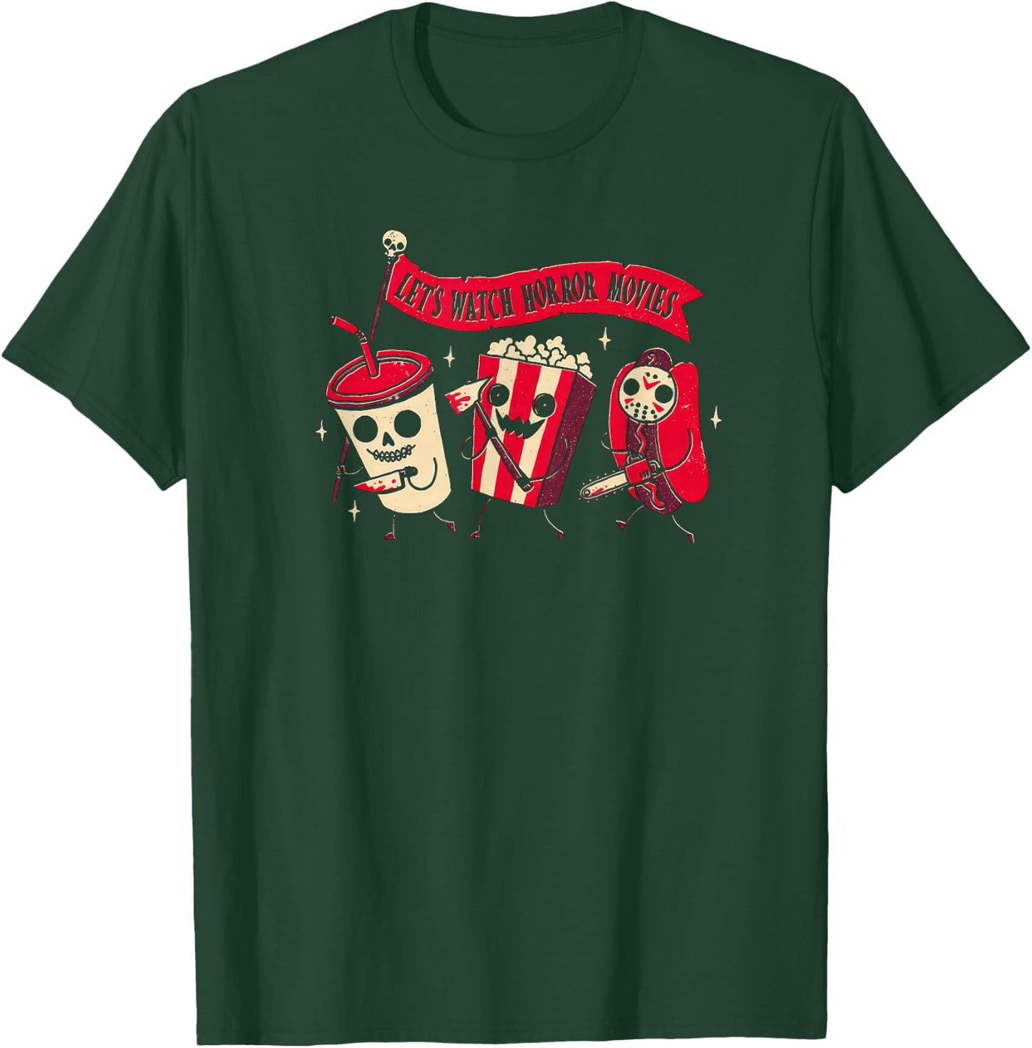 Funny Halloween Let's Watch Horror Movies Snacks and Drinks T-Shirt - T-Shirt | Forest