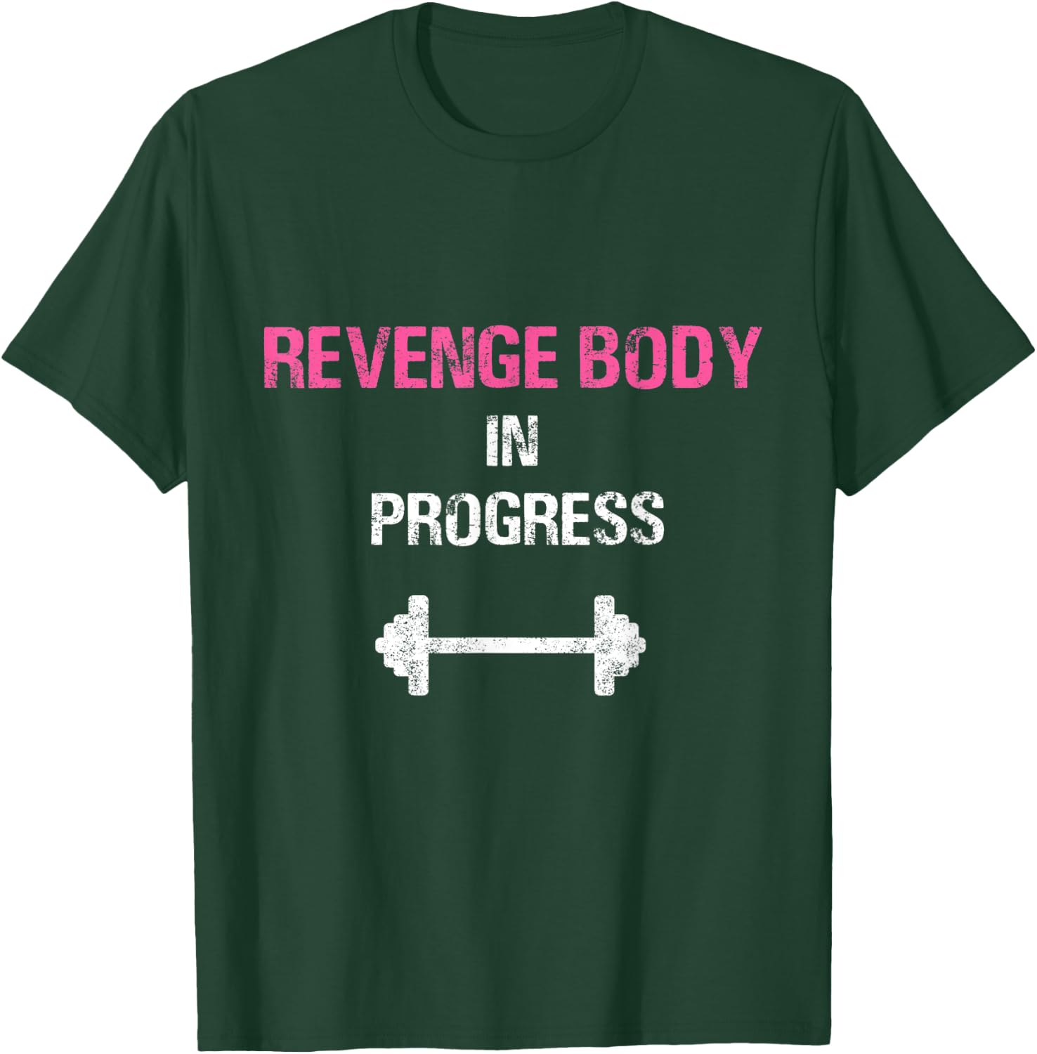 Revenge Body Gym Workout Sports Mindset Fitness T-Shirt - T-Shirt | Forest