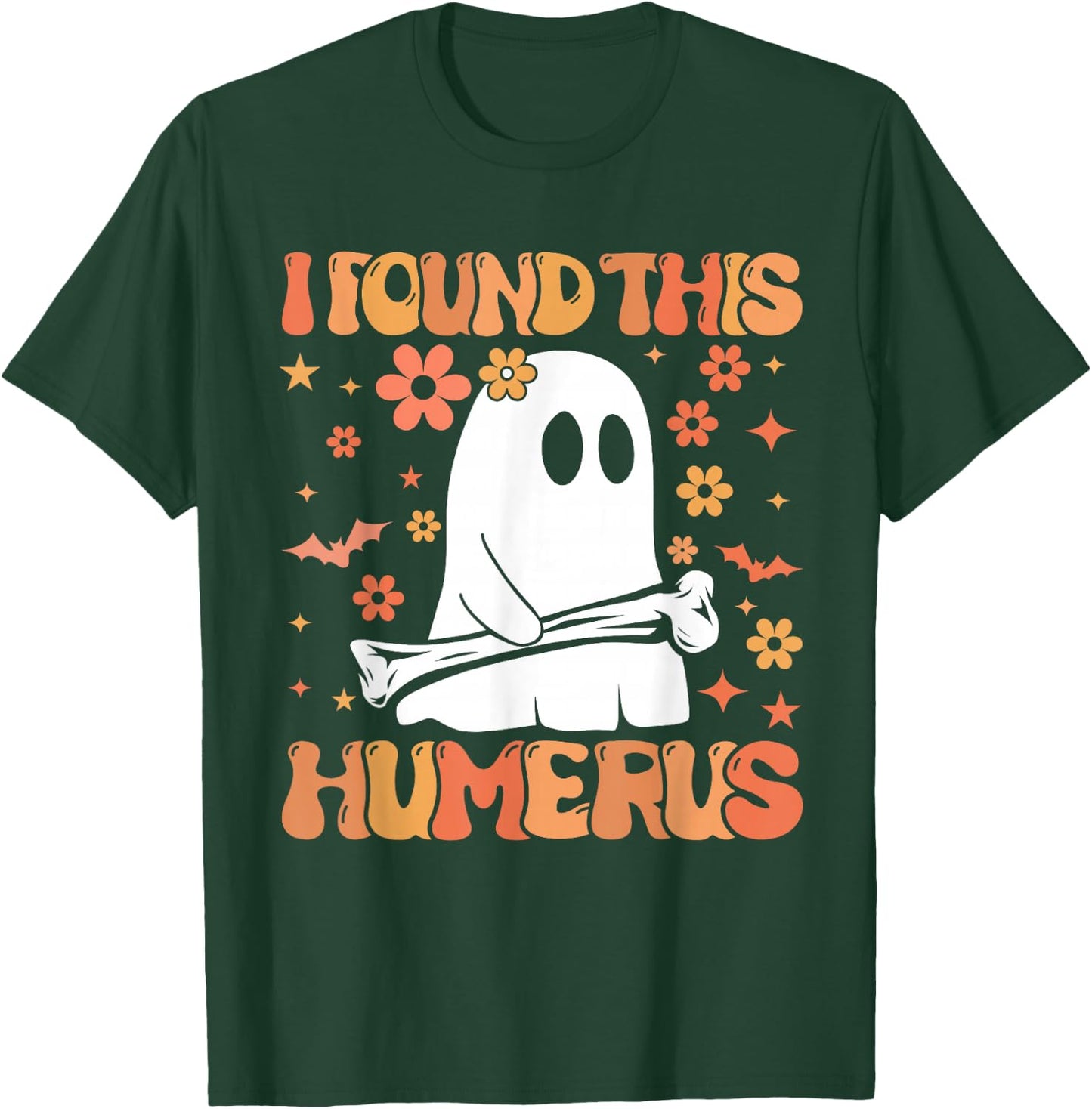 I Found This Humerus Funny Ghost Spooky Season Halloween T-Shirt - T-Shirt | Forest