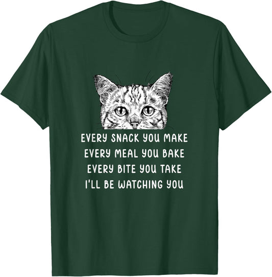 Every snack you make Every meal you bake Tabby Cat Women Girls Kids T-Shirt - T-Shirt | Forest
