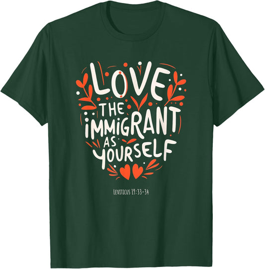 Pastor Church Christian Christian Bible Verse Immigration Immigrants T-Shirt - T-Shirt | Forest
