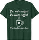 No More Coffee Funny Vintage ELA Grammar English Teacher T-Shirt - T-Shirt | Forest