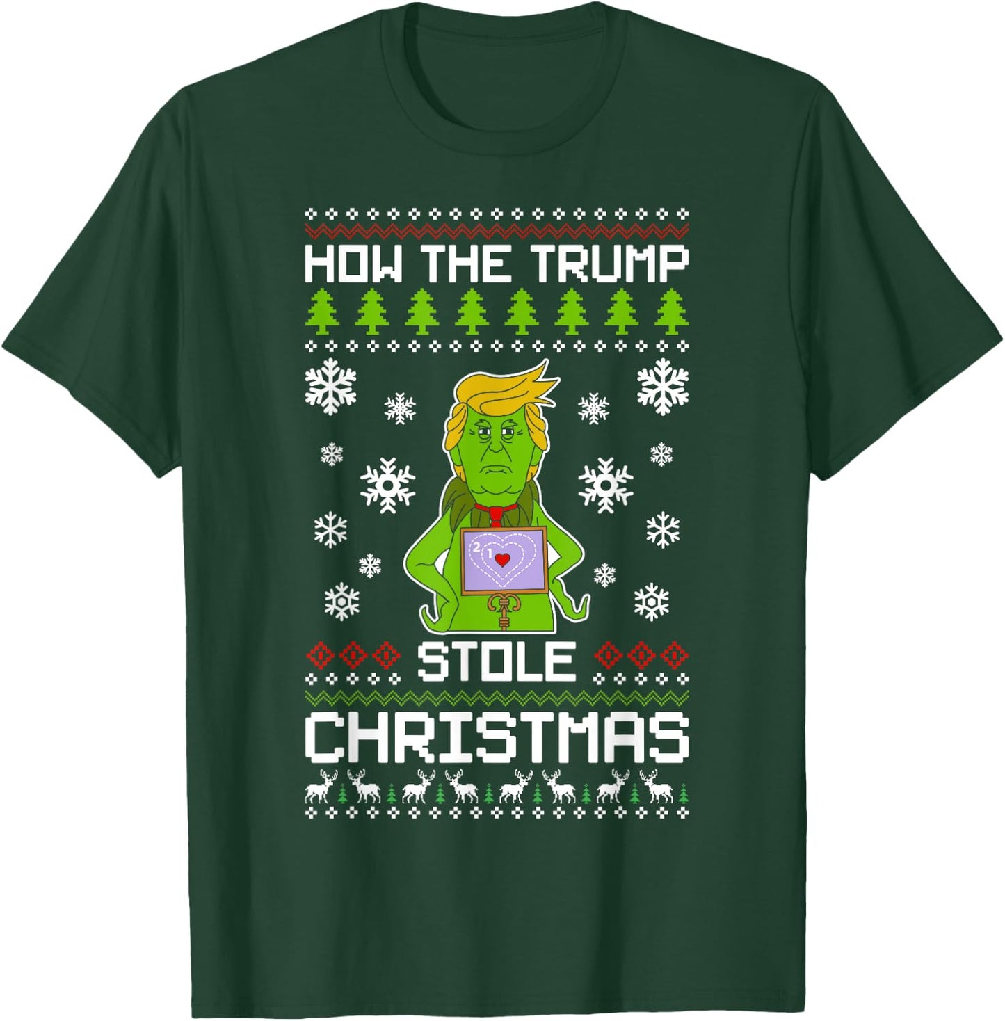 How The Trump Stole Christmas Funny Ugly Christmas T-Shirt - T-Shirt | Forest