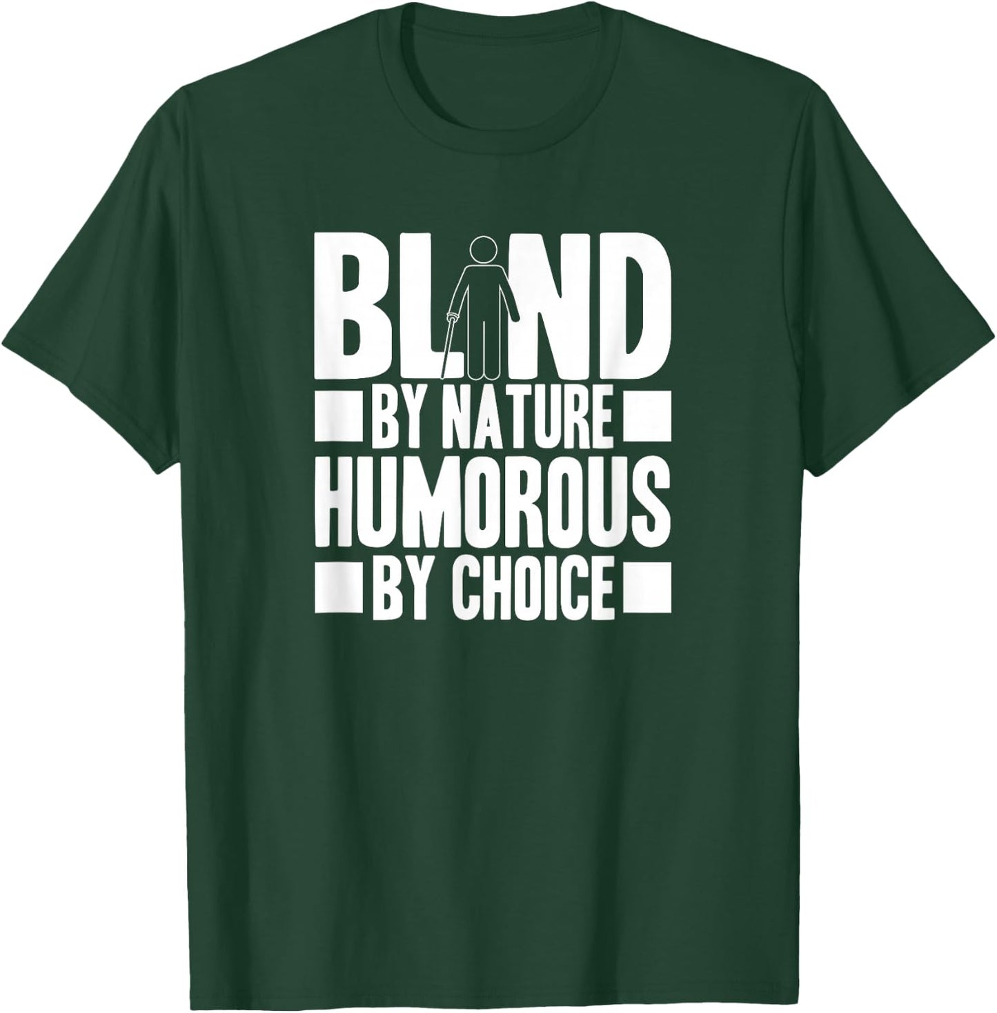 Funny Blind Braille Visually Impaired Blindness T-Shirt - T-Shirt | Forest