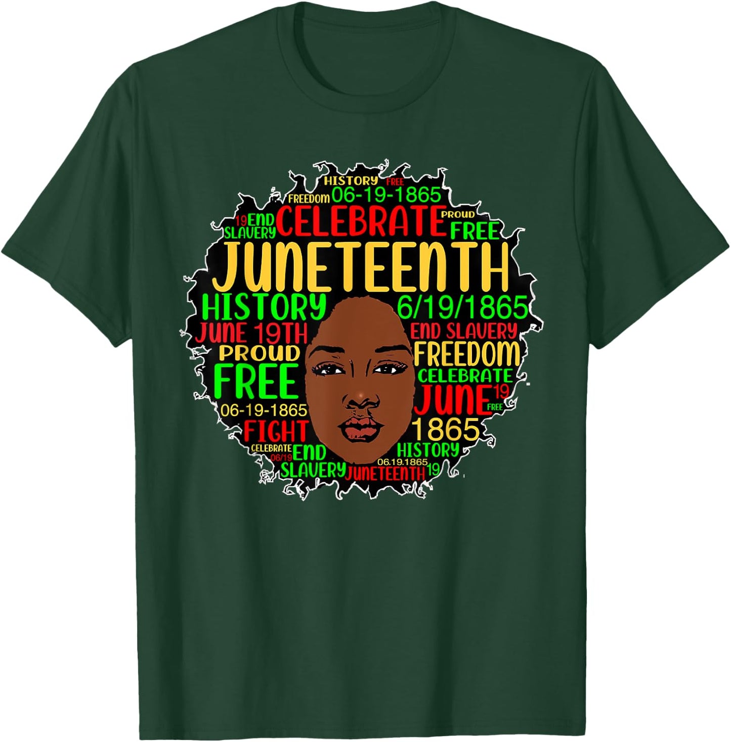 Juneteenth Black History Natural Hair Afro Word Art 1865 T-Shirt - T-Shirt | Forest
