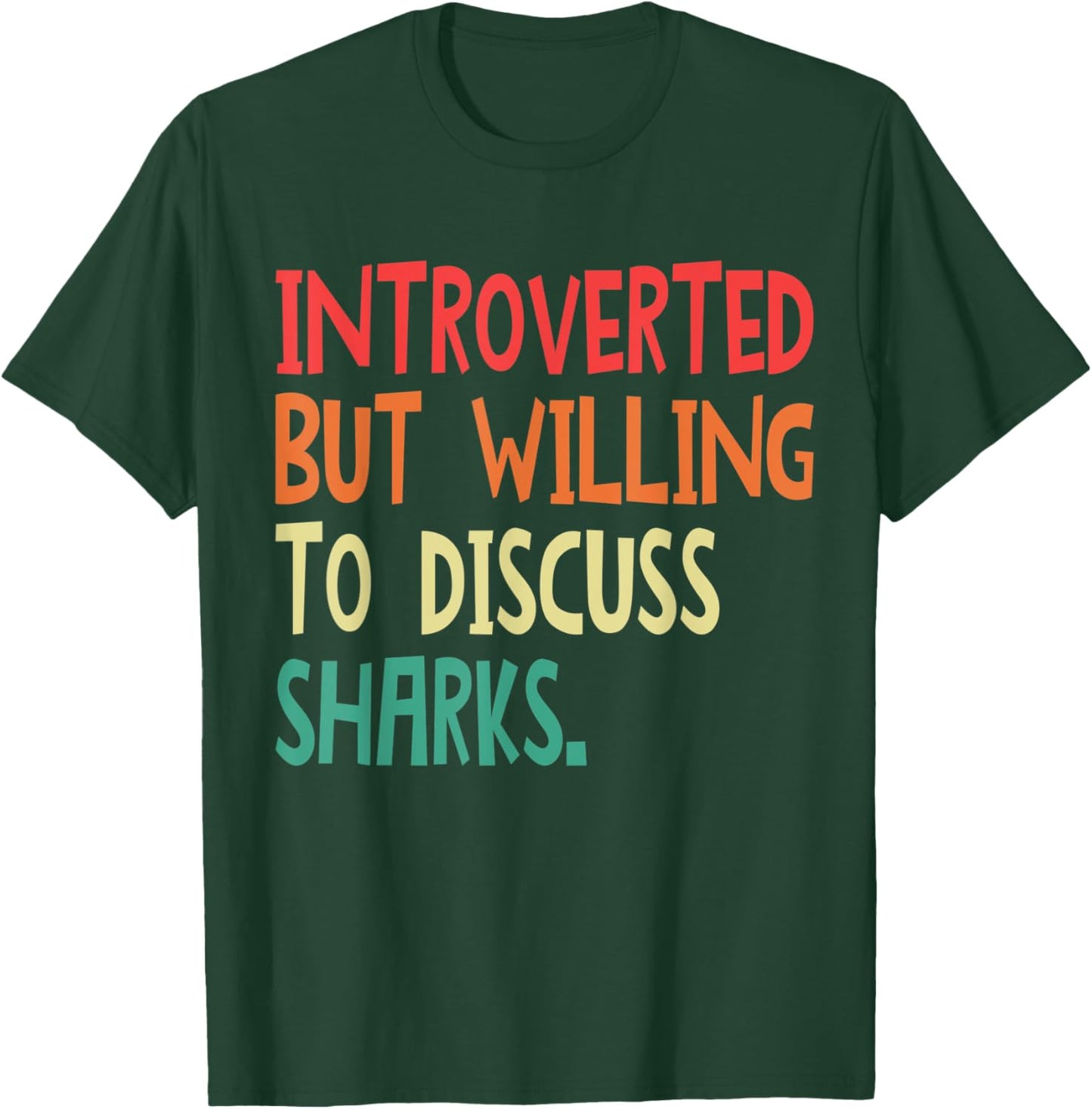 Introverted But Willing To Discuss Sharks Women T-Shirt - T-Shirt | Forest