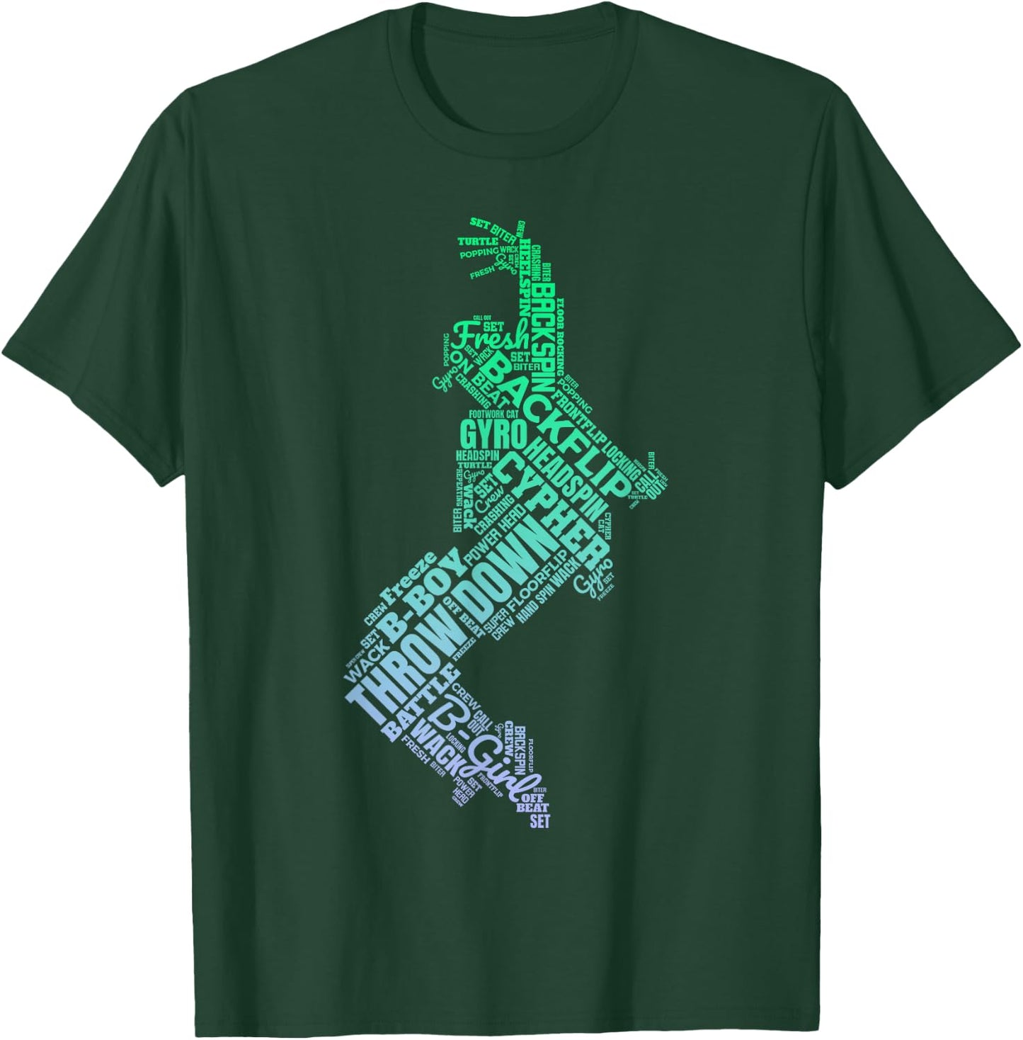 Breakdancer B-Boy B-Girl Breakdance T-Shirt - T-Shirt | Forest