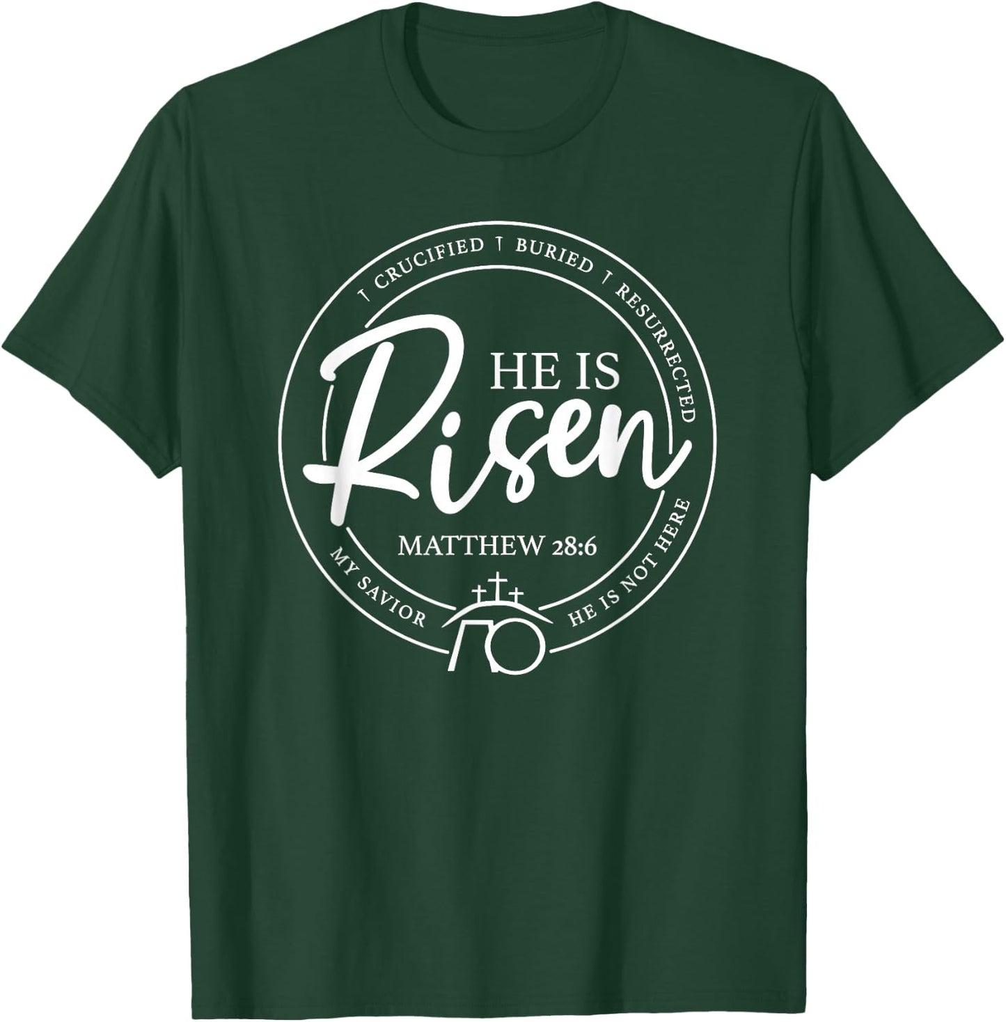 Easter He Is Risen He Is Not Here Matthew 28:6 White Text T-Shirt - T-Shirt | Forest