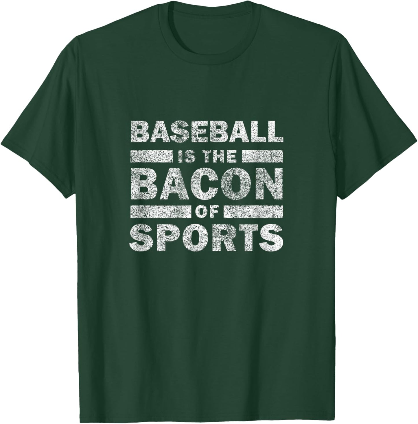 Baseball Saying Funny - Baseball Is The Bacon Of Sports T-Shirt - T-Shirt | Forest