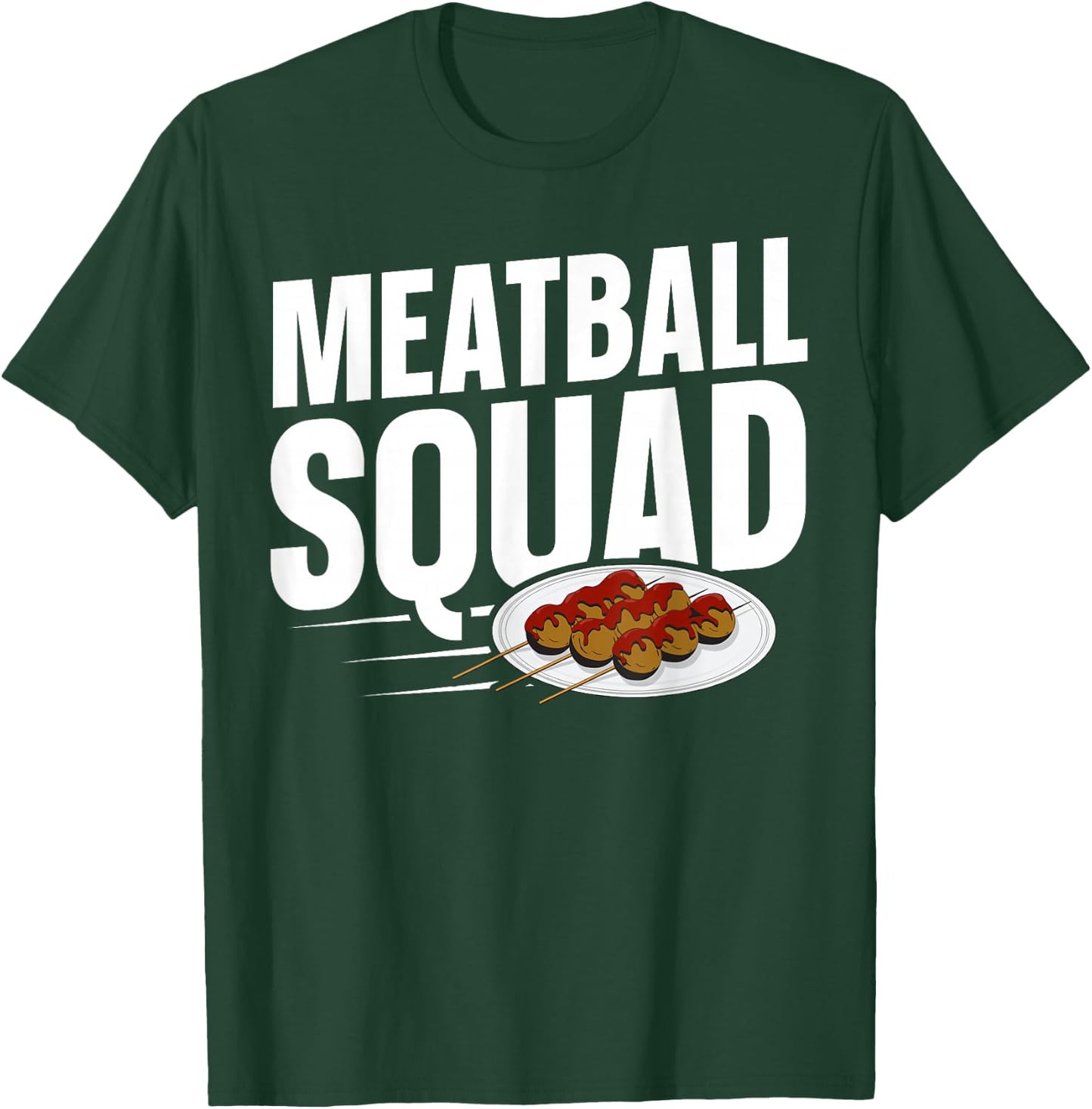 Meatball Squad T-Shirt - T-Shirt | Forest
