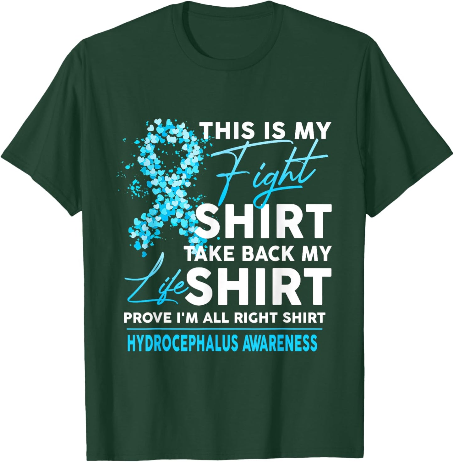 This Is My Fight Hydrocephalus Awareness Blue Ribbon T-Shirt - T-Shirt | Forest