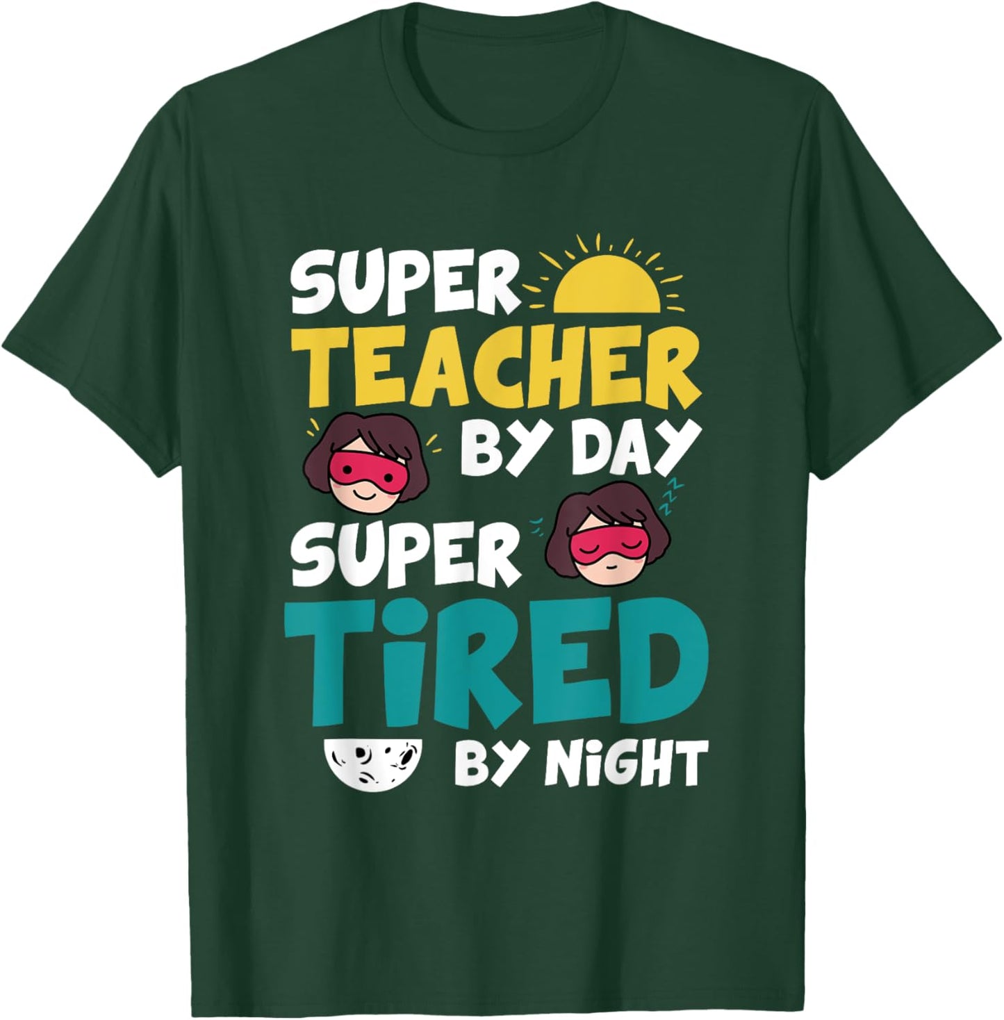 Funny Super Hero Teacher Superheroes T-Shirt - T-Shirt | Forest
