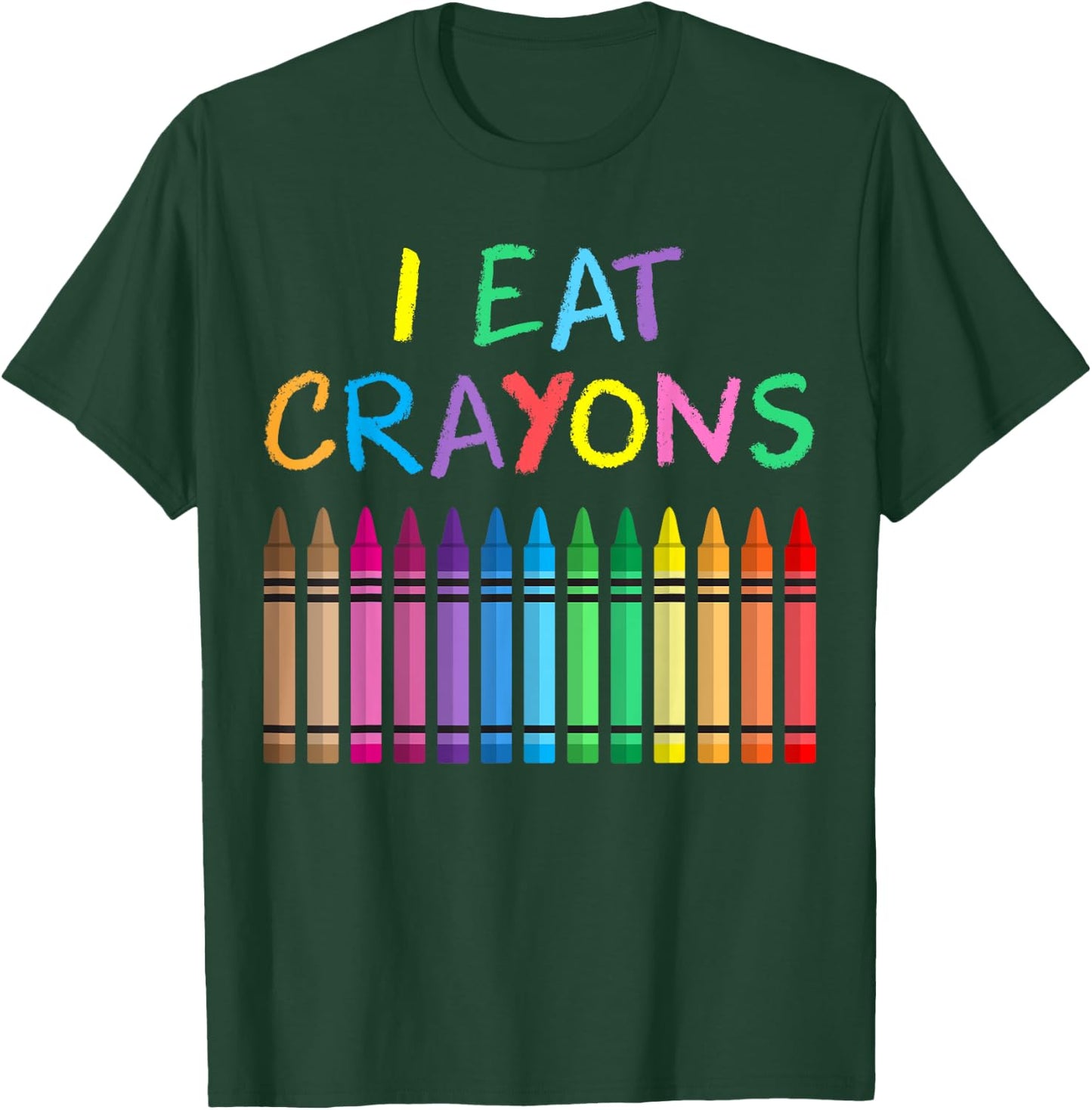 I Eat Crayons Funny Saying Artist Coloring Drawing Painting T-Shirt - T-Shirt | Forest