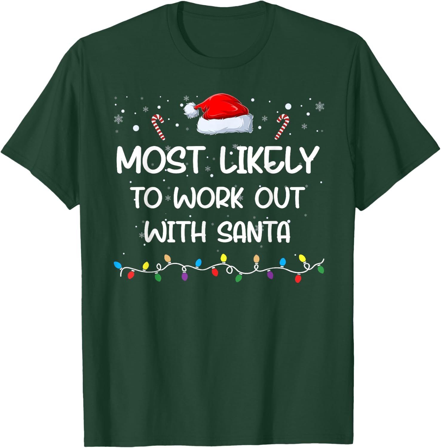 Most Likely To Work Out with Santa Matching Family Xmas T-Shirt - T-Shirt | Forest