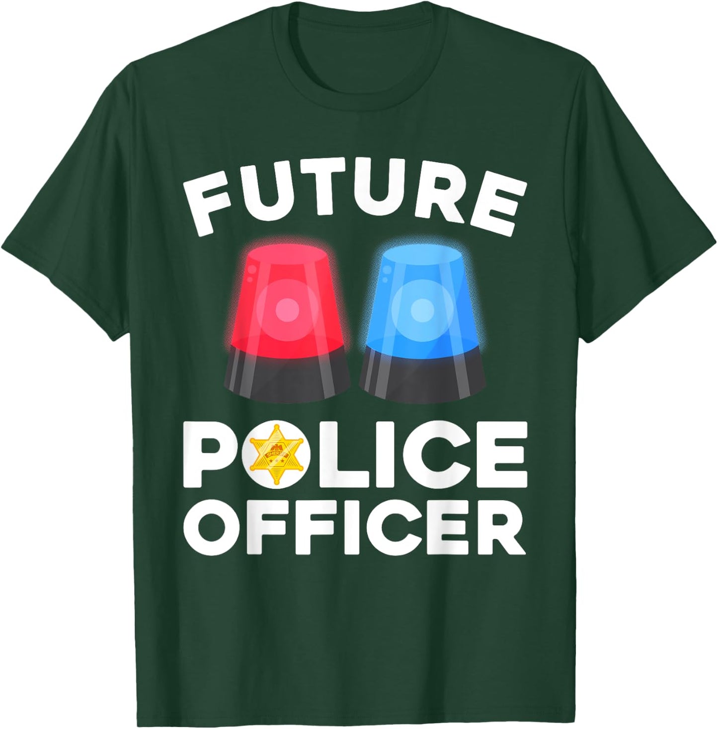 Funny Future Police Officer Design For Kids Boys Girls Cops T-Shirt - T-Shirt | Forest