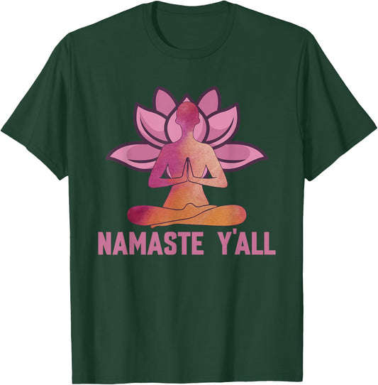 Namaste Y'all - Meditation & Yoga Lotus Flower Positivity T-Shirt - T-Shirt | Forest