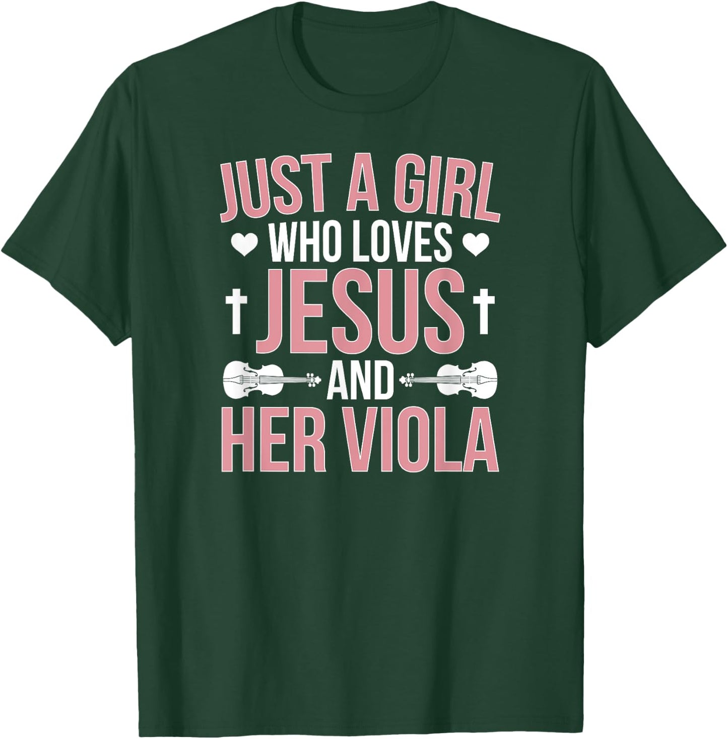 Girl Loves Jesus And Viola Player Violist Viola Lover T-Shirt - T-Shirt | Forest