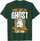 I Don't Just Tell Ghost Stories I Live Them Halloween Ghost T-Shirt - T-Shirt | Forest
