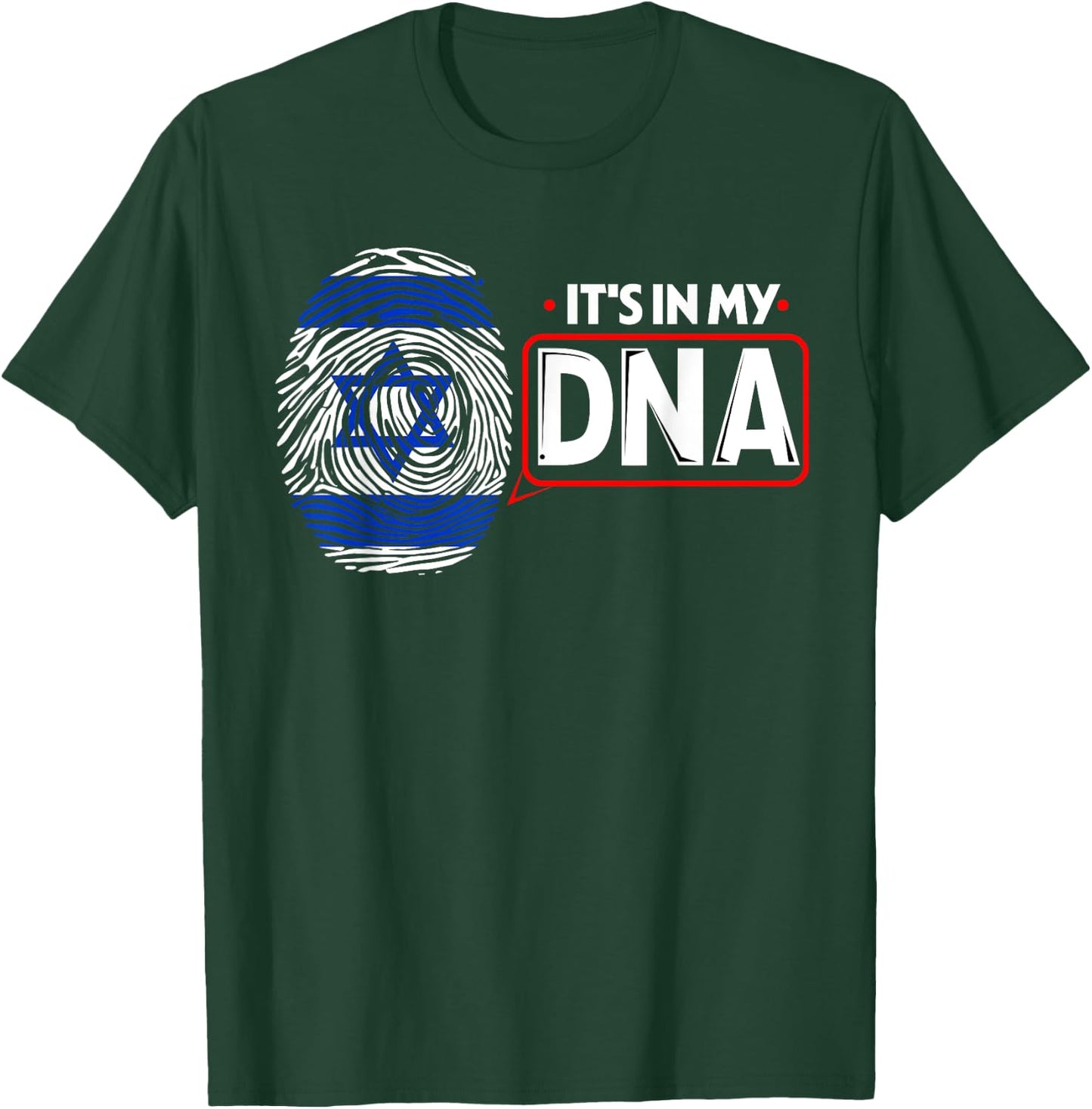 Its In My DNA National Flag Israeli Patriotic Israel Men T-Shirt - T-Shirt | Forest
