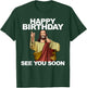 Jesus Happy Birthday See You Soon Funny Jesus Birthday T-Shirt - T-Shirt | Forest