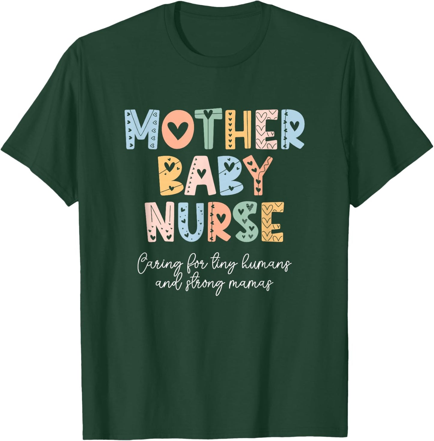 Cute Mother Baby Nurse Rainbow Postpartum Nurse Neonatal T-Shirt - T-Shirt | Forest