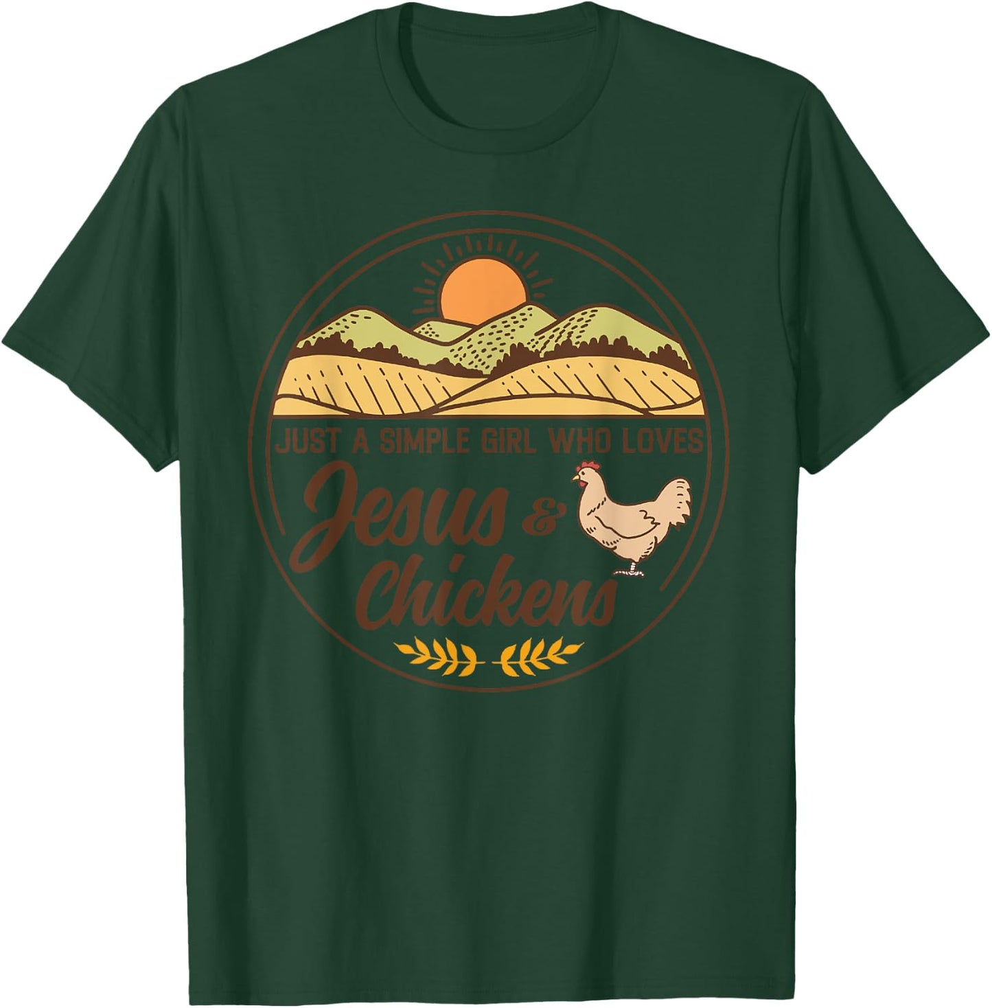 Just A Simple Girl Who Loved Jesus And Chickens Christian T-Shirt - T-Shirt | Forest