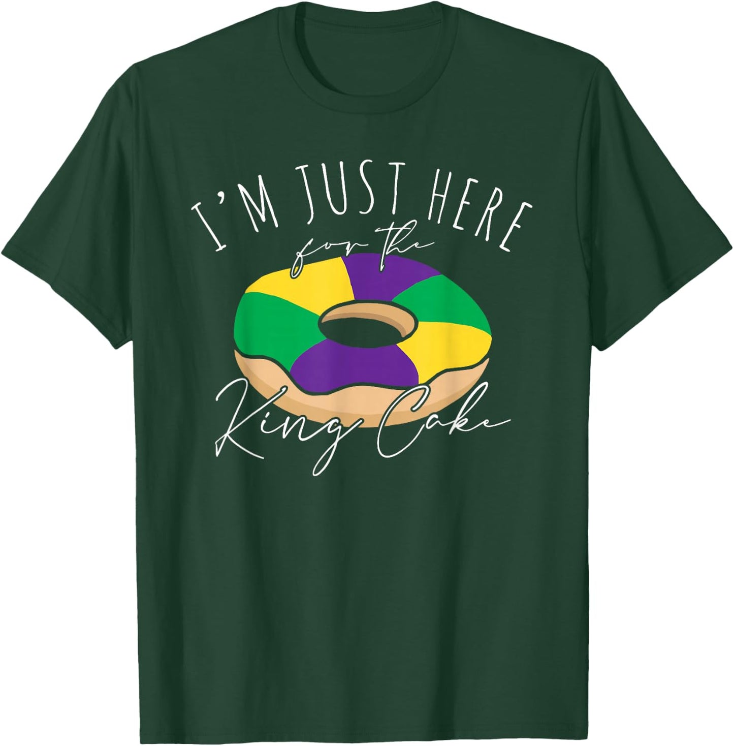 Funny Mardi Gras I'm Just Here for the King Cake For Kids T-Shirt - T-Shirt | Forest