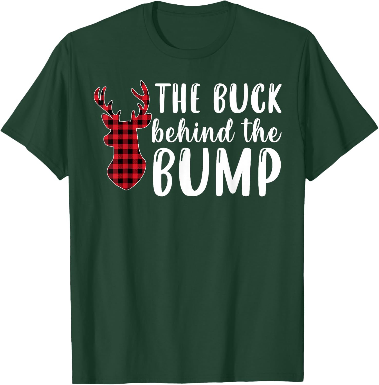 Pregnancy Announcement Buck Behind The Bump Funny Plaid T-Shirt - T-Shirt | Forest