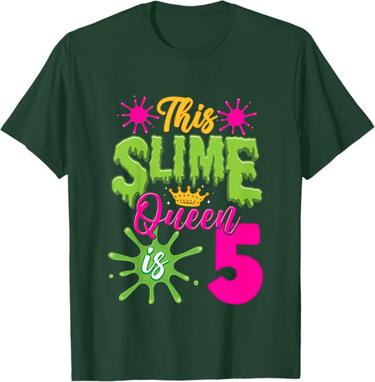 This Slime Queen is 5 Slime 5th Birthday T-Shirt - T-Shirt | Forest