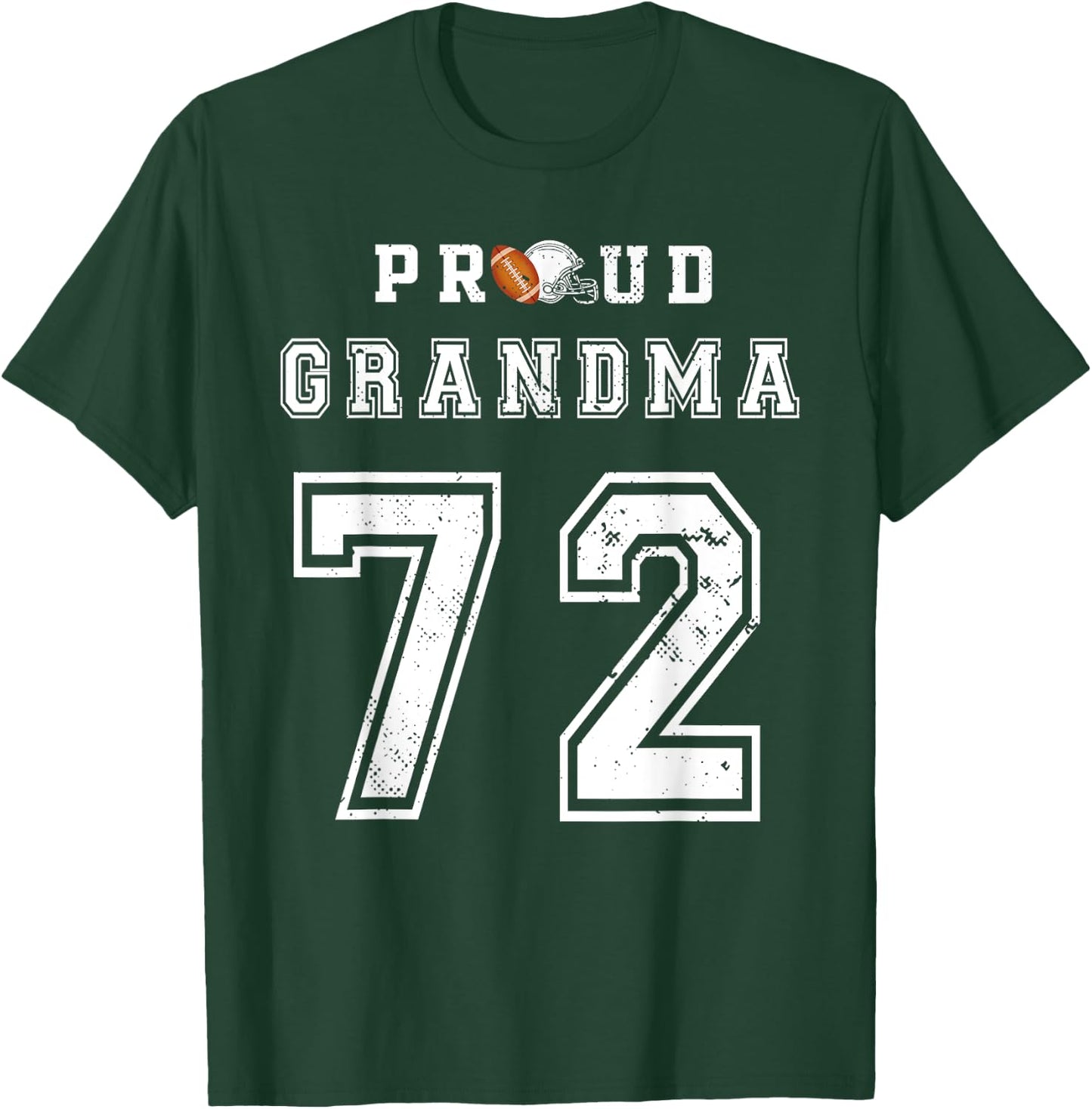 Custom Proud Football Grandma Number 72 Personalized T-Shirt - T-Shirt | Forest