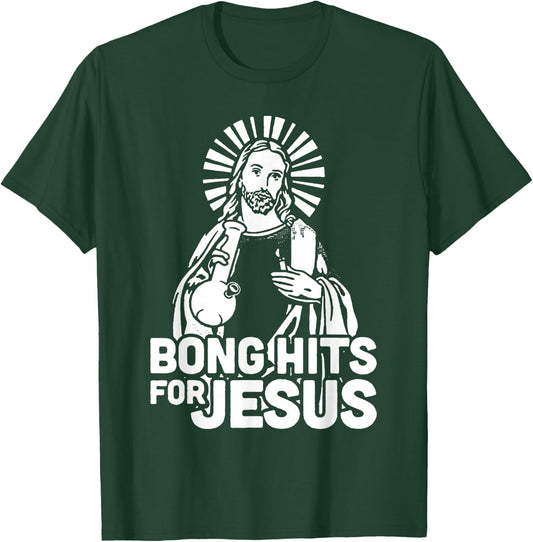Bong Hits for Jesus I Funny THC Marijuana Stoner T-Shirt - T-Shirt | Forest