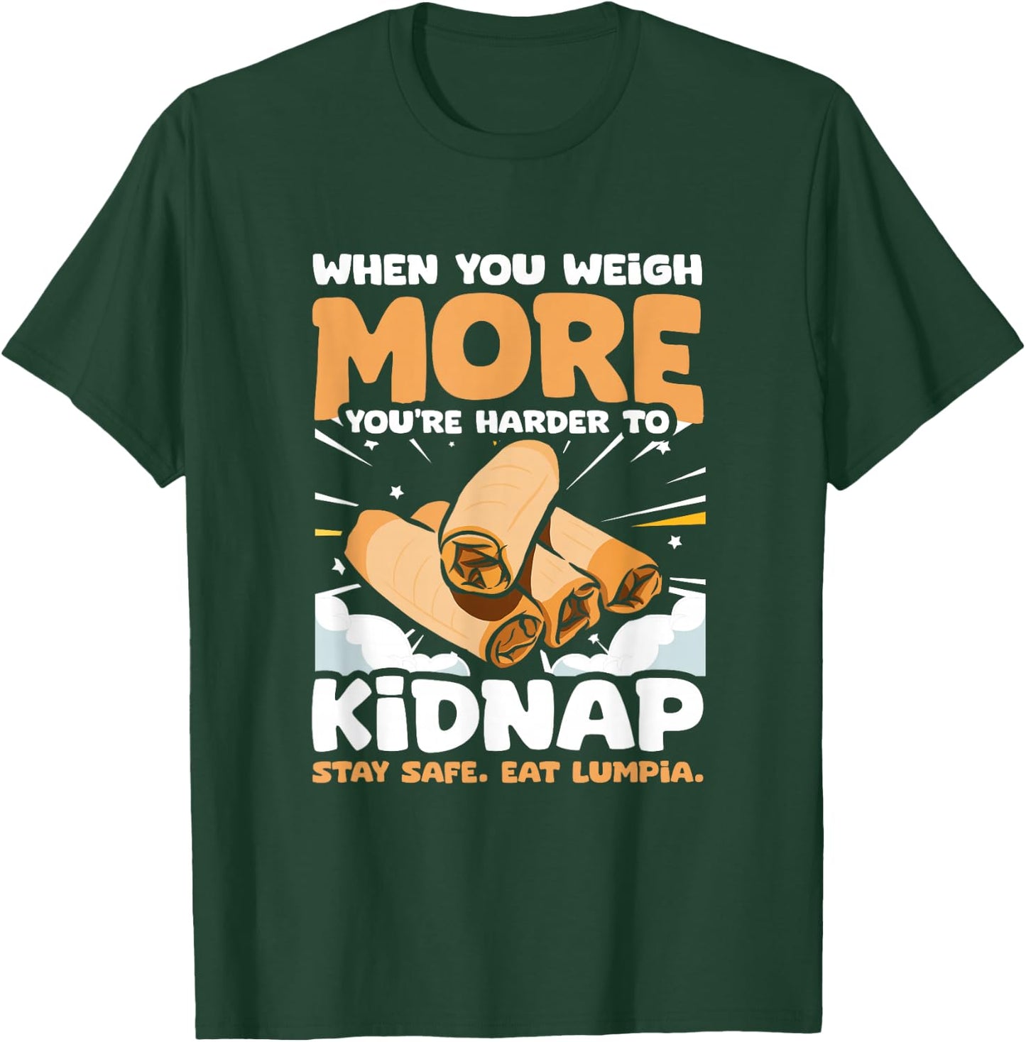 Filipino Food Pinoy Stay Safe Eat Lumpia Spring Rolls Lumpia T-Shirt - T-Shirt | Forest