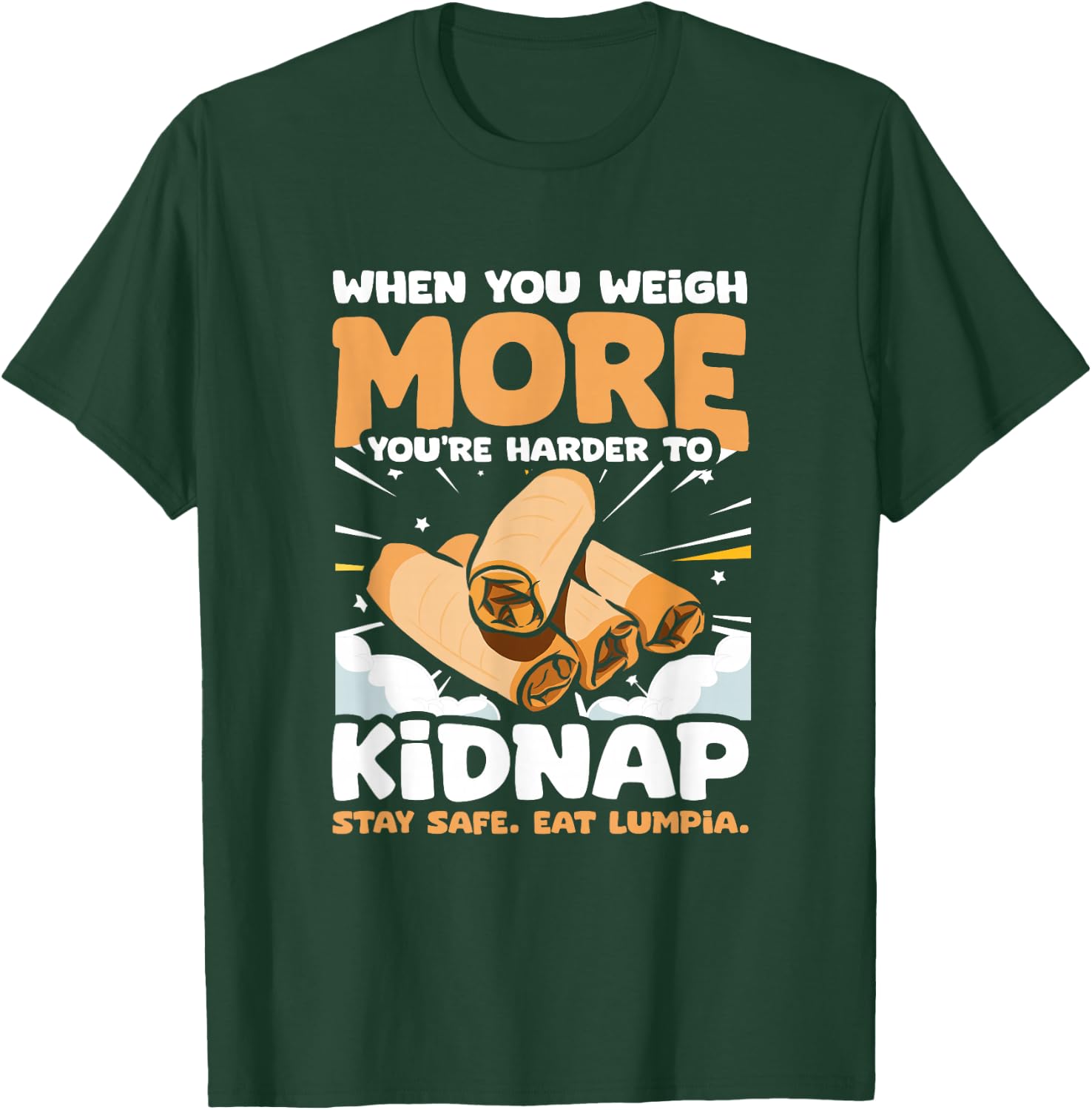 Filipino Food Pinoy Stay Safe Eat Lumpia Spring Rolls Lumpia T-Shirt - T-Shirt | Forest