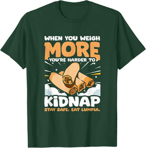 Filipino Food Pinoy Stay Safe Eat Lumpia Spring Rolls Lumpia T-Shirt - T-Shirt | Forest