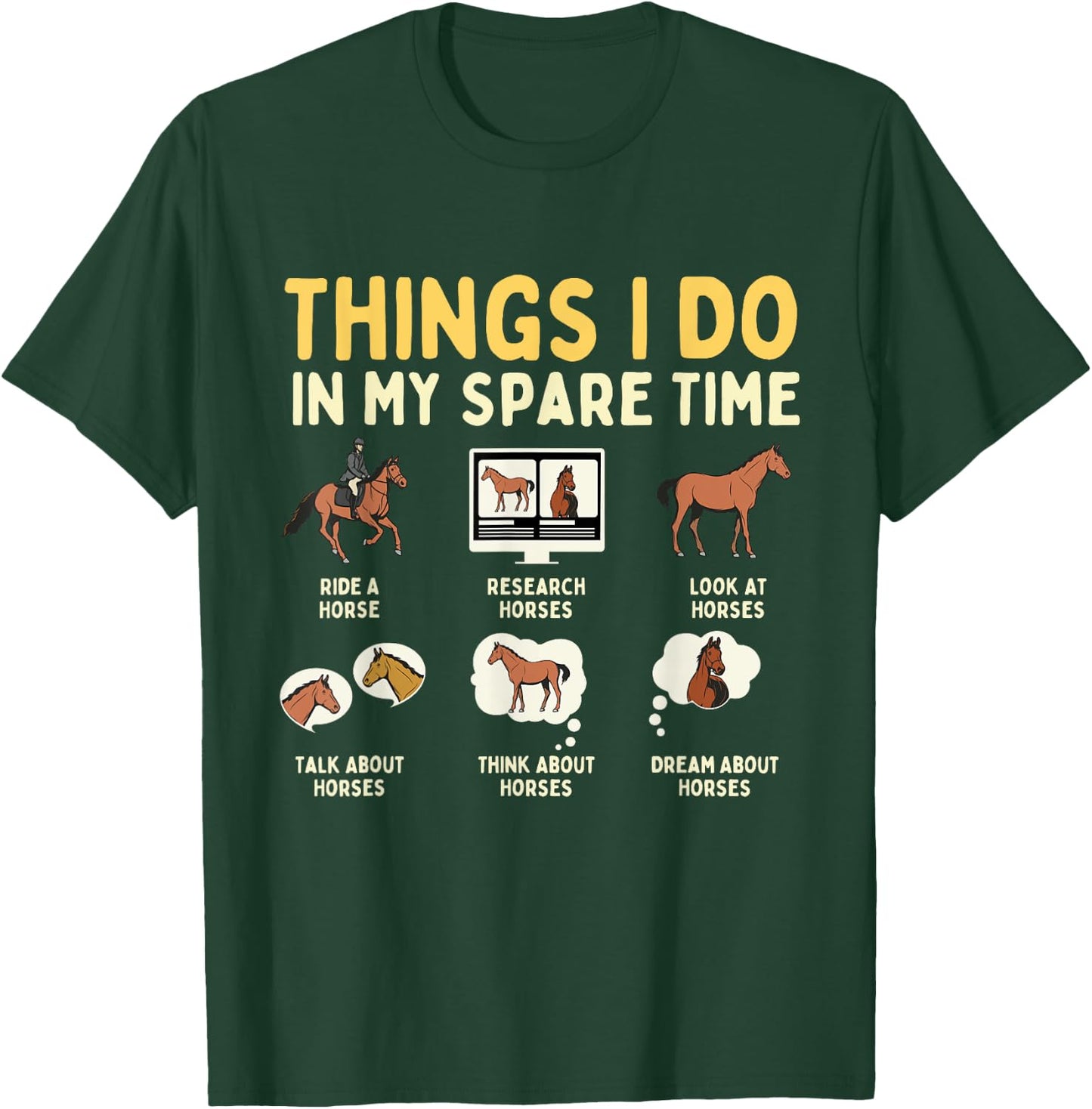Things I Do In My Spare Time - Horse Horseman Horseback Ride T-Shirt - T-Shirt | Forest