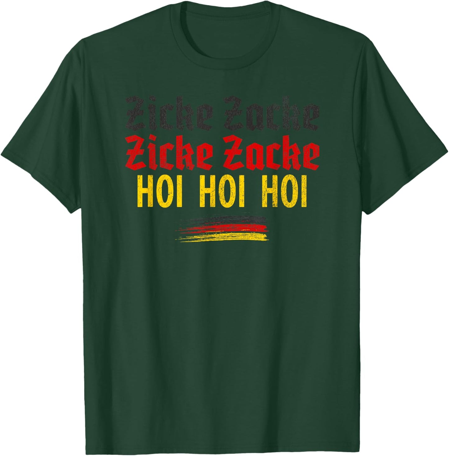 Zicke Zacke Hoi Hoi, Drinking Chant, Oktoberfest, Funny T-Shirt - T-Shirt | Forest