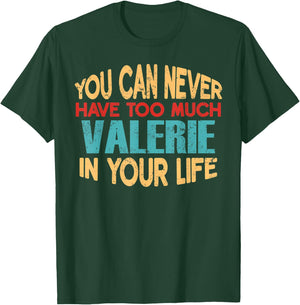 Funny Valerie Personalized First Name Joke Item T-Shirt - T-Shirt | Forest