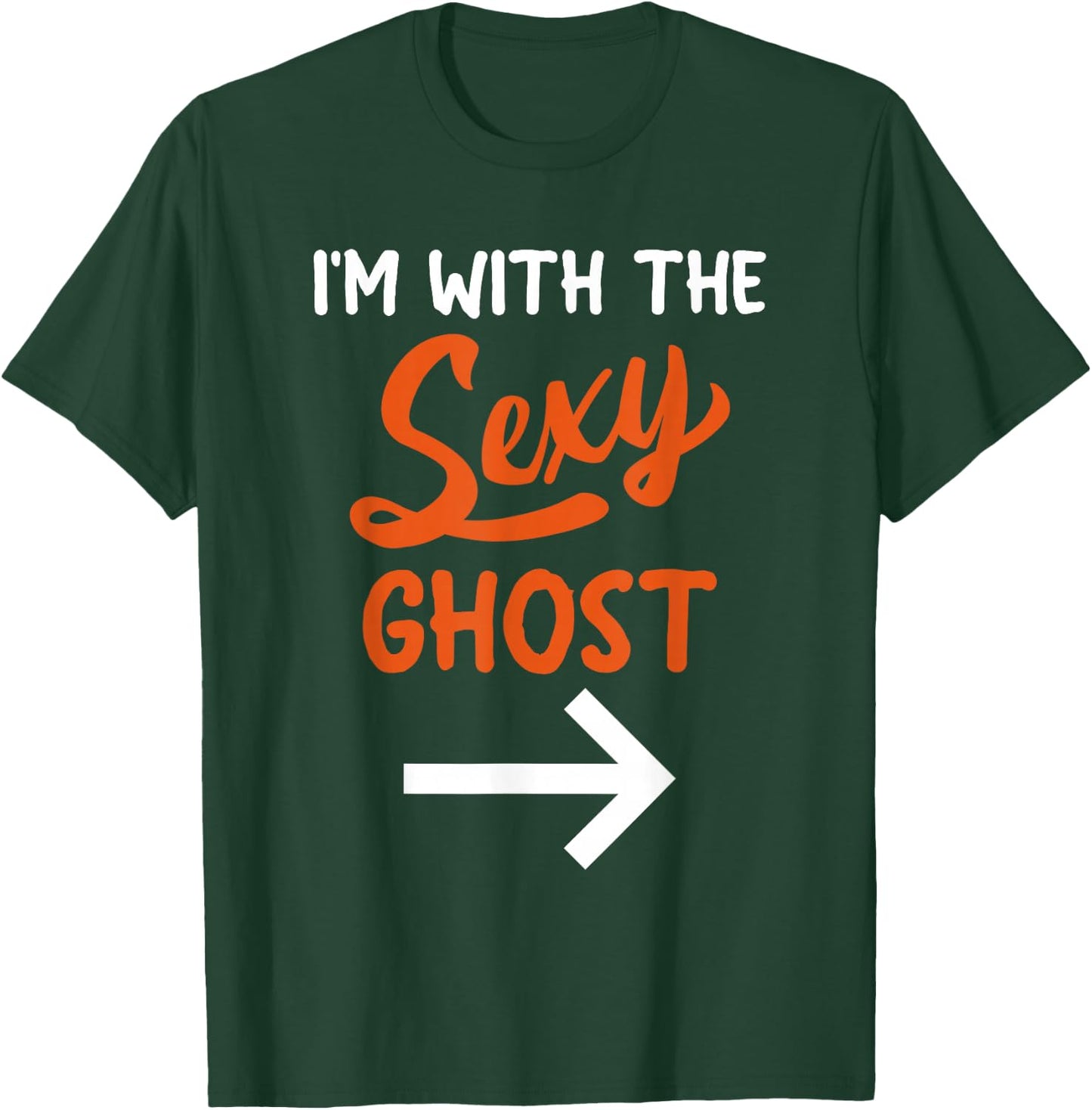 Lazy Halloween Costume For Couple I'm With The Sexy Ghost T-Shirt - T-Shirt | Forest