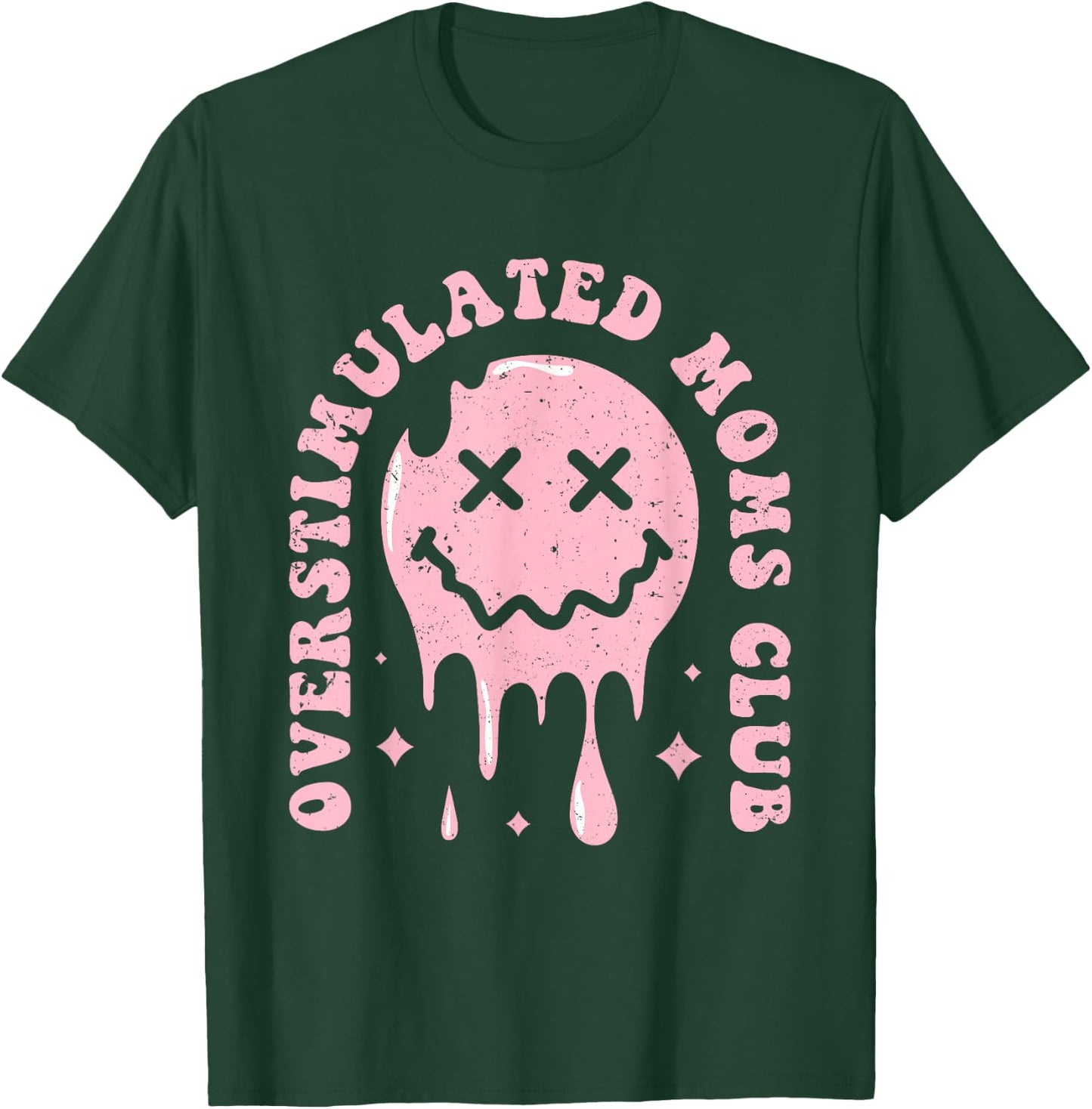 Overstimulated Moms Club T-Shirt - T-Shirt | Forest