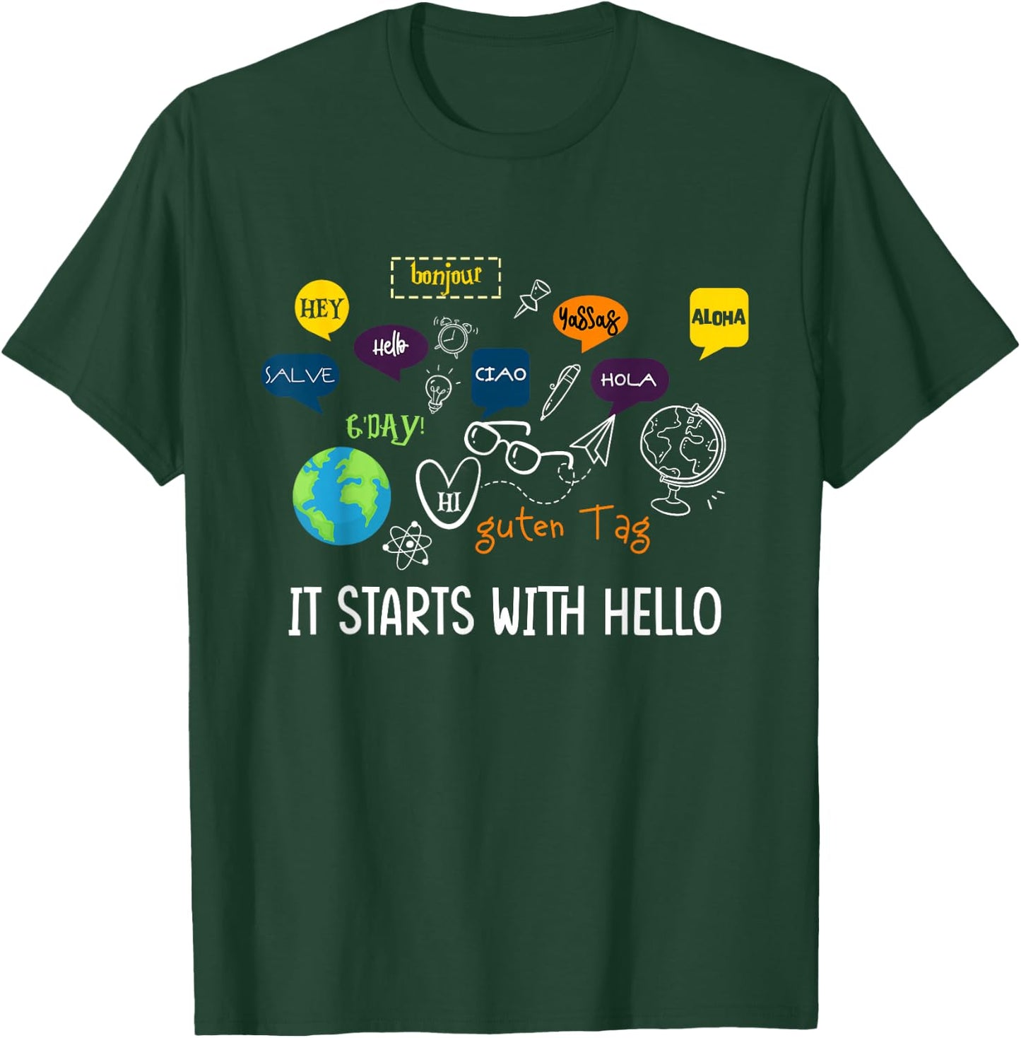 It Starts with Hello Friendship Inclusion Language Teacher T-Shirt - T-Shirt | Forest