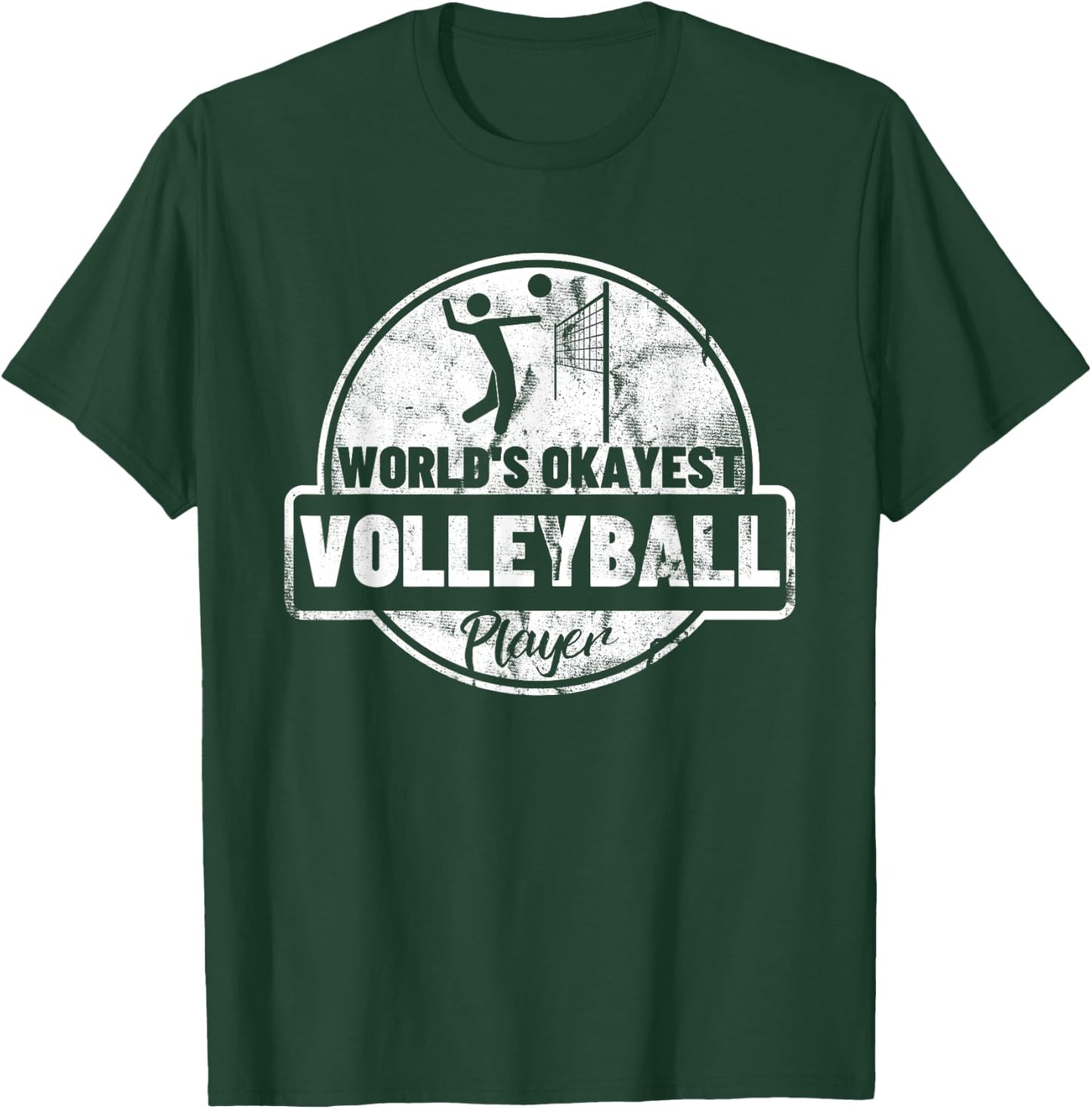 World's Okayest Volleyball Player Funny Volleyball T-Shirt - T-Shirt | Forest