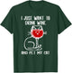 I Just Want To Drink Wine And Pet My Cat Cats Lover Women T-Shirt - T-Shirt | Forest