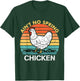 Ain't No Spring Chicken Vintage Apparel T-Shirt - T-Shirt | Forest