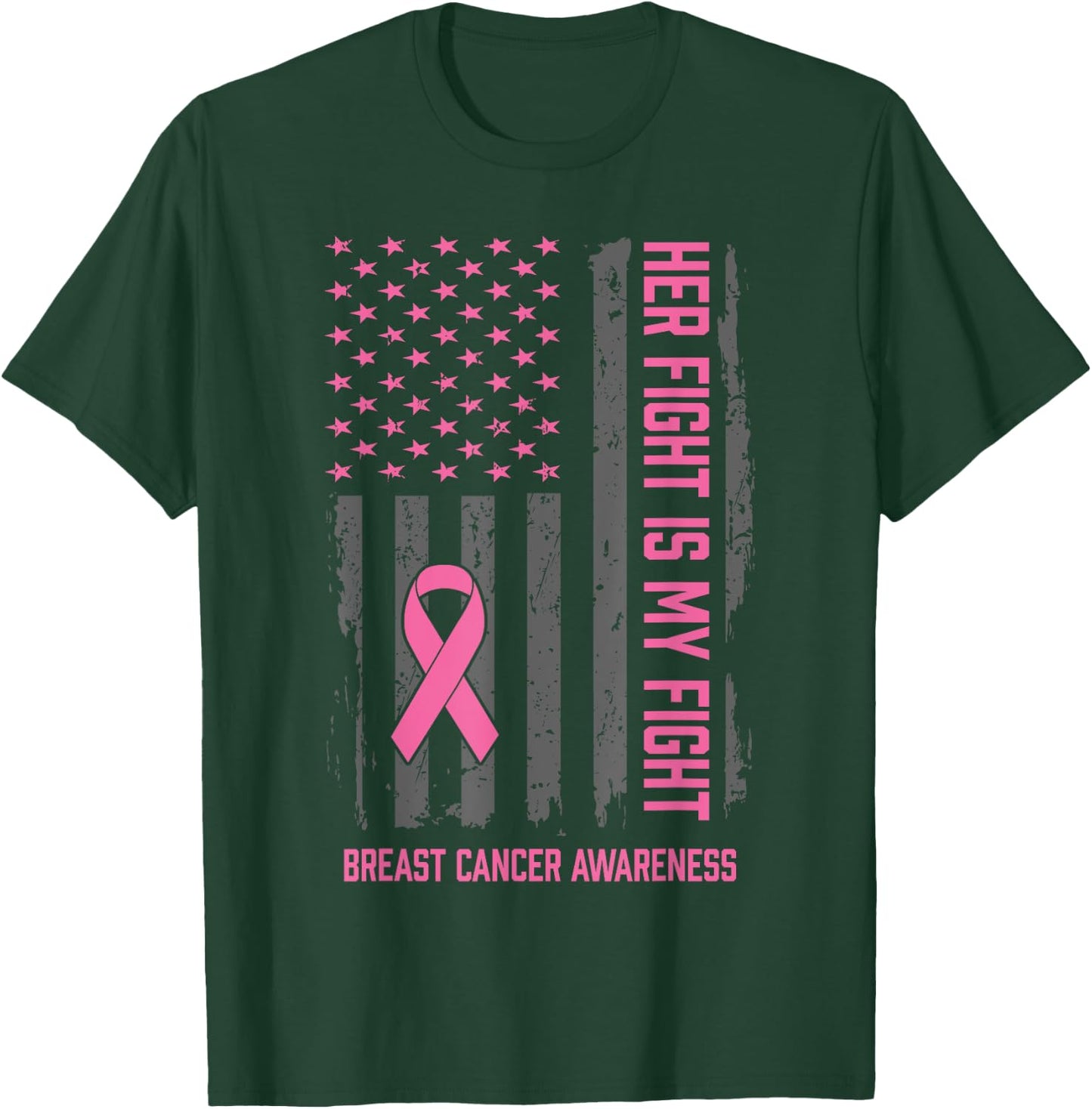 Breast Cancer Awareness Her Fight Is My Fight Breast Cancer T-Shirt - T-Shirt | Forest